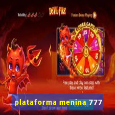 plataforma menina 777